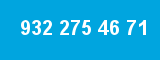 932 275 46 71